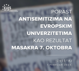 Porast antisemitizma na evropskim univerzitetima kao rezultat masakra 7. oktobra – Izveštaj, 1. februar 2024.